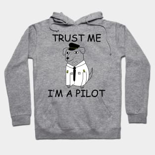 Trust me, I'm a pilot dog animal design funny Hoodie